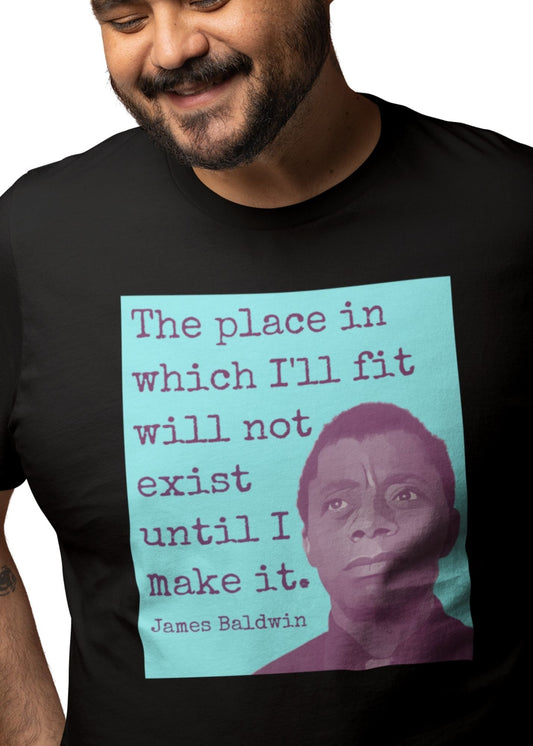 James Baldwin "Make Your Place" T-Shirt
